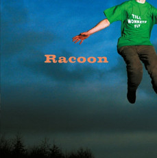 CD / Racoon / Till Monkeys Fly