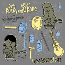CD / O'Kane, Damien & David Kosky / Mystery Inch