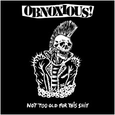 LP / Obnoxious! / Not Too Old For This Shit / Vinyl
