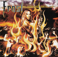 CD / Frost / Raise Your Fist To Metal