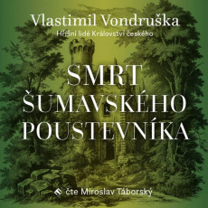 CD / Vondruka Vlastimil / Smrt umavskho poustevnka / Tborsk / MP3