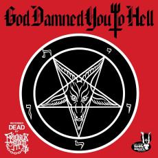 CD / Friends of Hell / God Damned You To Hell
