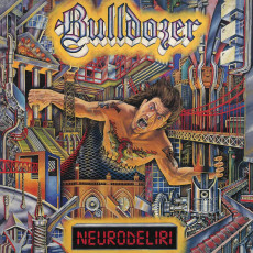 LP / Bulldozer / Neurodeliri / Vinyl