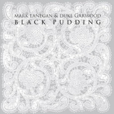 LP / Lanegan Mark & Garwood Duke / Black Pudding / Vinyl