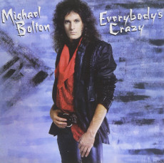 CD / Bolton Michael / Everybody's Crazy