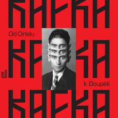 CD / Kafka Franz / Od Ortelu k Doupti / MP3
