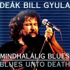 CD / Dek Bill Gyula / Mindhallig Blues