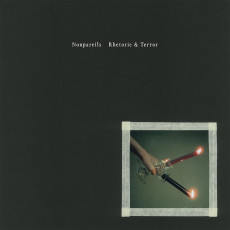 LP / Nonpareils / Rhetoric & Terror / Vinyl