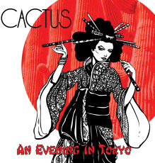 CD / Cactus / An Evening In Tokyo