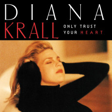 LP / Krall Diana / Only Trust Your Heart / Vinyl