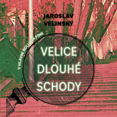 CD / Velinsk Jaroslav / Velice dlouh schody / Hruka L. / MP3