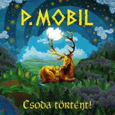 CD / P.Mobil / Csoda Tortent! / 8 Track / Digipack