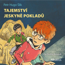 CD / lik Petr Hugo / Tajemstv jeskyn poklad / Brousek O. / MP3