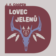 CD / Cooper James Fenimore / Lovec jelen / Brousek O. / MP3