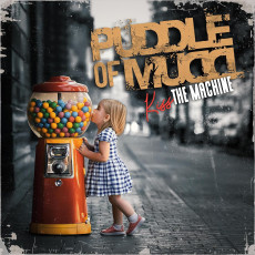 CD / Puddle Of Mudd / Kiss The Machine