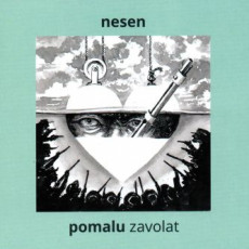 CD / Nesen / Pomalu zavolat