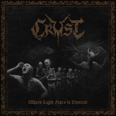 CD / Crust / Where Light Fears To Descend / Digipack