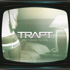 CD / Trapt / Only Through The Pain