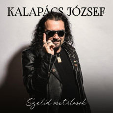2CD / Kalapcs Jzsef / Szeld metlosok / Digipack / 2CD