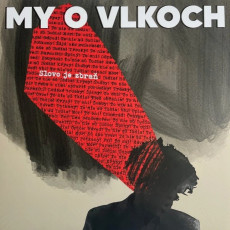 LP / My o vlkoch / Slovo je zbra / Vinyl