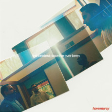 LP / Have Mercy / Loneliest Place I've Ever Been / Vinyl