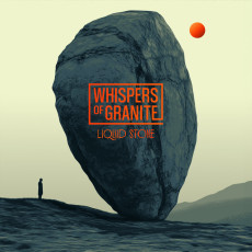 LP / Whispers Of Granite / Liquid Stone / Vinyl