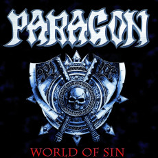 2CD / Paragon / World Of Sin / Chalice Of Steel / 2CD