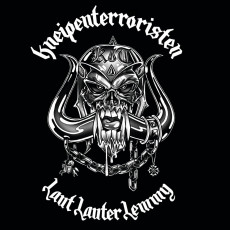 CD / Kneipenterroristen / Laut Lauter Lemmy