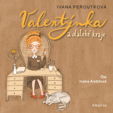 CD / Peroutkov Ivana / Valentnka a dalek kraje / Andrlov I. / MP3