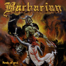 CD / Barbarian / Reek Of God