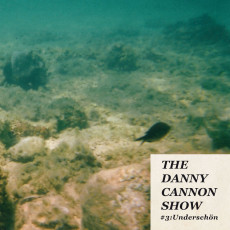 LP / Danny Cannon Show / #3:Undersch�n / Turquoise / Vinyl