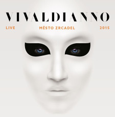 2CD / Dvo��k Michal / Vivaldianno:M�stto zrcadel / O2 Ar�na 2015 / 2CD