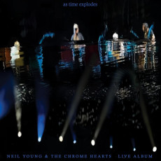 CD / Young Neil & Chrome Hearts / As Time Explodes / Live Album