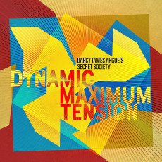2CD / Darcy James Argue's Secret Society / Dynamic Maximum Ten.. / 2CD