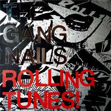 LP / Gangnails / Rolling Tunes! / Vinyl