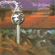 CD / Van Der Graaf Generator / Least We Can Do Is Wave to Each...