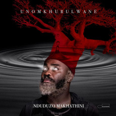 CD / Makhathini Nduduzo / Unomkhubulwane