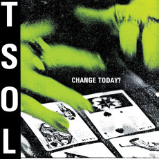 LP / T.S.O.L. / Change Today? / White / Vinyl
