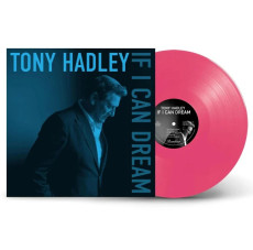 LP / Hadley Tony / If I Can Dream / Pink / Vinyl