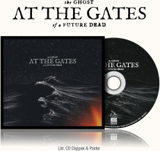 CD / At The Gates / Ghost of a Future Dead / Limited / Digipack