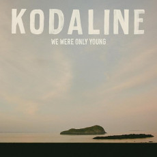 LP / Kodaline / We Were Only Young / Vinyl