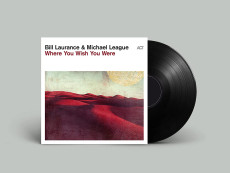 LP / Laurance Bill & Michael League / Where You Wish You Were / Vinyl
