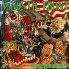 CD / Agnostic Front / Cause For Alarm