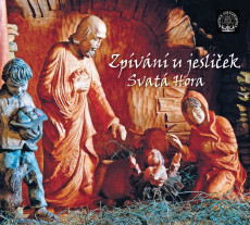 CD / Zpvn u jesliek / Svat hora / Digipack