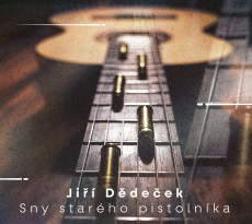 CD / D�de�ek Ji�� / Sny star�ho pistoln�ka