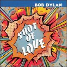 CD / Dylan Bob / Shot Of Love CD / Dylan Bob / Shot Of Love
