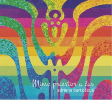 CD / Bartoov Adriena / Mimo priestor a as