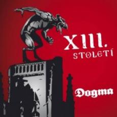 CD / XIII.stolet / Dogma