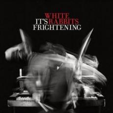 CD / White Rabbits / It's Frightening