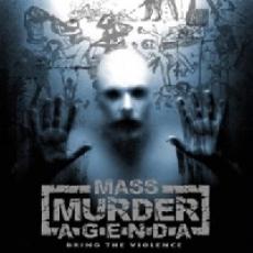 CD / Mass Murder Agenda / Bring The Violence